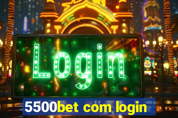 5500bet com login